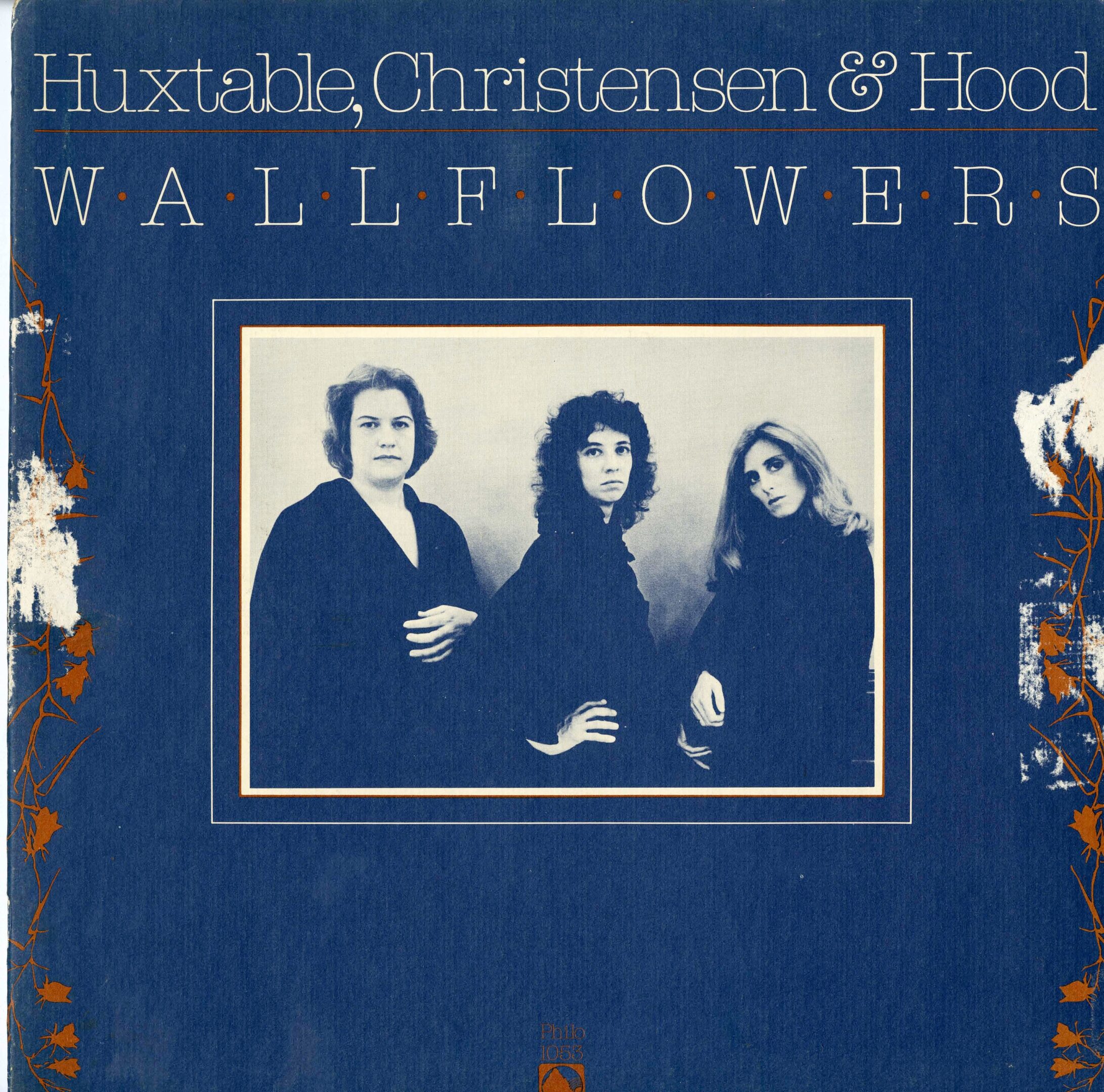 Album cover of Wallflowers by Huxtable, Christensen & Hood.